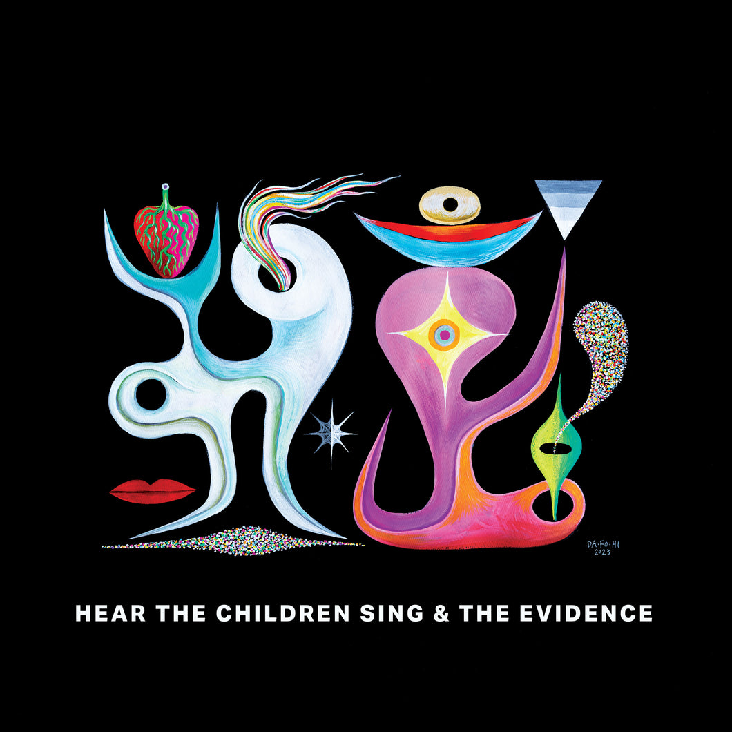 **Pre-order** Hear The Children Sing The Evidence